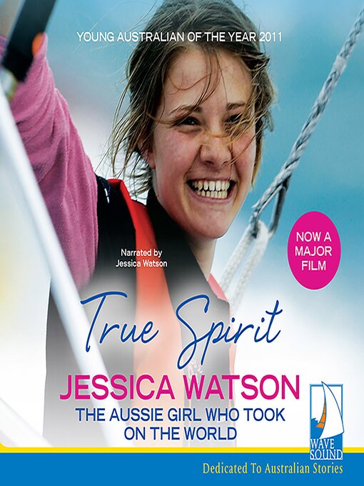 Title details for True Spirit by Jessica Watson - Available